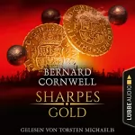Bernard Cornwell: Sharpes Gold: Sharpe 9