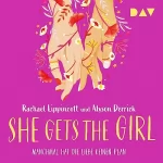 Rachael Lippincott, Alyson Derrick: She Gets the Girl: 