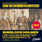 Arthur Conan Doyle, Edward Graham: Sherlock Holmes und das Geheimnis der Goldgräberhütte: Seine weltberühmten Abenteuer 9