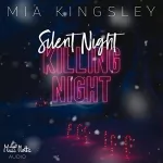Mia Kingsley: Silent Night, Killing Night: 