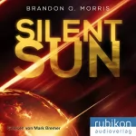 Brandon Q. Morris: Silent Sun: 