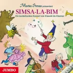 Marko Simsa: SIMSA-LA-BIM: Ein kunterbuntes Konzert von Klassik bis Klezmer