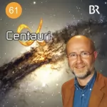 Harald Lesch: Sind Galaxien stabil?: Alpha Centauri 61