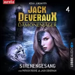 Xenia Jungwirth: Sirenengesang: Jack Deveraux Dämonenjäger 4