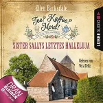 Ellen Barksdale: Sister Sallys letztes Halleluja: Tee? Kaffee? Mord! 19