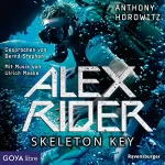 Anthony Horowitz: Skeleton Key: Alex Rider 3