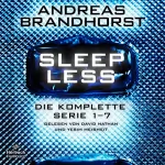Andreas Brandhorst: Sleepless. Die komplette Serie: Sleepless 1-7