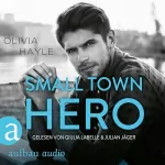 Olivia Hayle, Sabine Neumann - Übersetzer: Small Town Hero: The Paradise Brothers 4