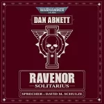 Dan Abnett: Solitarius: Warhammer 40.000 - Ravenor 3