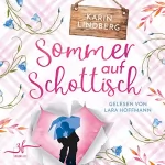 Karin Lindberg: Sommer auf Schottisch: 