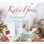 Katie Fforde: Sommer der Liebe: 