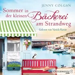 Jenny Colgan: Sommer in der kleinen Bäckerei am Strandweg: Die kleine Bäckerei am Strandweg 2