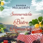 Hanna Holmgren: Sommernächte im Bistro Romantico: 