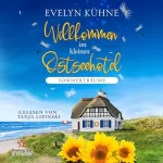 Evelyn Kühne: Sommerträume: Willkommen im kleinen Ostseehotel 3