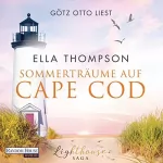 Ella Thompson: Sommerträume auf Cape Cod: Die Lighthouse-Saga 2