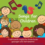 Beate Baylie, Karin Schweizer: Songs for Children: Traditionelle englische Kinderlieder - gesungen und instrumental