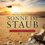 Enrico Senftleben: Sonne im Staub - Feindbild in Scherben: Sonne im Staub 2