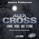 James Patterson: Sonne, Mord und Sterne: Alex Cross 3