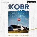 Michael Kobr: Sonne über Gudhjem: Lennart Ipsen 1