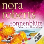 Nora Roberts, Uta Hege - Übersetzer: Sonnenblüte: Der Zauber der grünen Insel 3