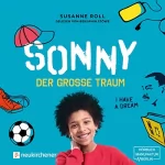 Susanne Roll: Sonny: Der große Traum