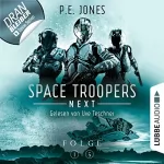 P. E. Jones: Space Troopers Next - Sammelband: Space Troopers Next 1-5