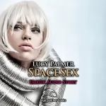 Lucy Palmer: SpaceSex: Erotik Audio Story