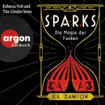 J.R. Dawson, Gesine Schröder - Übersetzer: Sparks - Die Magie der Funken: 