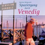 Reinhard Kober, Matthias Morgenroth: Spaziergang durch Venedig: 
