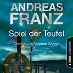 Andreas Franz: Spiel der Teufel: Sören Henning & Lisa Santos 2