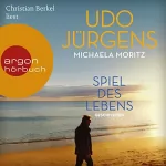 Udo Jürgens, Michaela Moritz: Spiel des Lebens: Geschichten