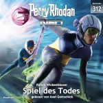 Ruben Wickenhäuser: Spiel des Todes: Perry Rhodan Neo 312