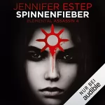 Jennifer Estep: Spinnenfieber: Elemental Assassin 4