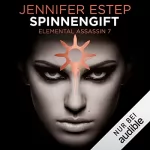 Jennifer Estep: Spinnengift: Elemental Assassin 7