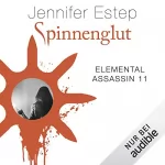 Jennifer Estep: Spinnenglut: Elemental Assassin 11