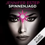Jennifer Estep: Spinnenjagd: Elemental Assassin 3