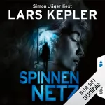 Lars Kepler, Thorsten Alms - Übersetzer, Susanne Dahmann - Übersetzer: Spinnennetz: Joona Linna 9