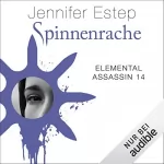 Jennifer Estep: Spinnenrache: Elemental Assassin 14