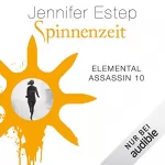 Jennifer Estep: Spinnenzeit: Elemental Assassin 10