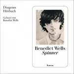 Benedict Wells: Spinner: 