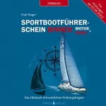 Rudi Singer: Sportbootführerschein Binnen unter Motor und Segel: Das Hörbuch mit amtlichen Prüfungsfragen