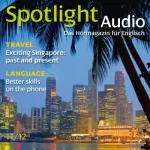 div.: Spotlight Audio - Exciting Singapore. 11/2012: Englisch lernen Audio - Singapur