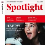 div.: Spotlight Audio - Happy! 4/2020 Glücklich: Englisch lernen Audio - Happy!