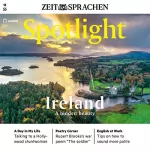 div.: Spotlight Audio - Ireland, a hidden beauty. 13/2020: Englisch lernen Audio - Irland, unbekannte Schönheit
