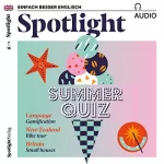 div.: Spotlight Audio - Summer Quiz. 7/2018: Englisch lernen Audio - Sommer Quiz