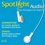 div.: Spotlight Audio - Summertime. 8/2012: Englisch lernen Audio - Urlaub, Strand und mehr