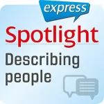 div.: Spotlight express - Kommunikation: Wortschatz-Training Englisch - Personen beschreiben: 