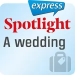 div.: Spotlight express - Reisen: Wortschatz-Training Englisch - Eine Hochzeit: 
