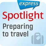 div.: Spotlight express - Reisen: Wortschatz-Training Englisch - Reisevorbereitungen: 