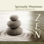 div.: Sprüche und Zitate des Zen: spirituelle Weisheiten